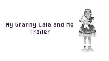 My granny Lala and me - Trailer